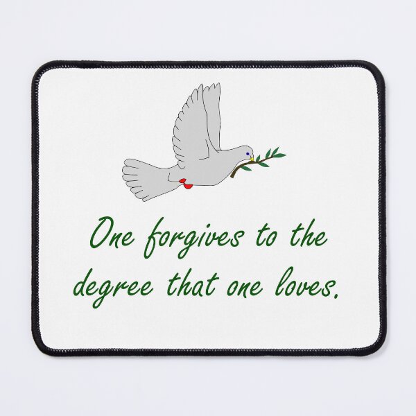 Item preview, One Forgives To The Degree - Forgiveness Quotes designed and sold by CrankyOldDude.