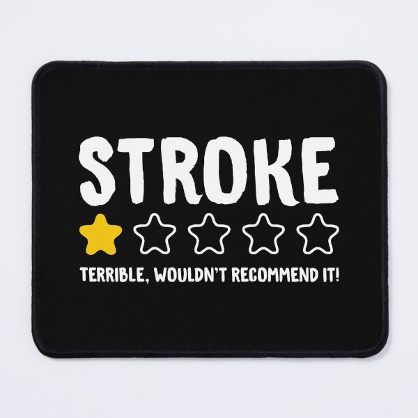 Item preview, Stroke Terrible Wouldn't Recommend It! - Stroke designed and sold by T-shirt For You.
