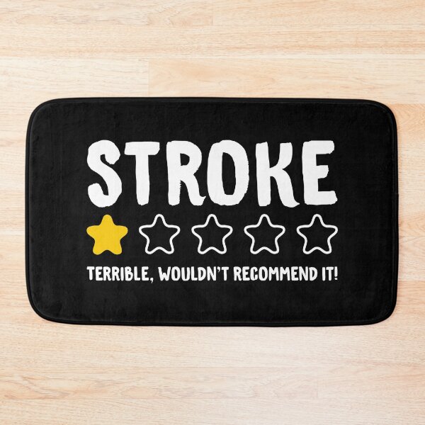 Item preview, Stroke Terrible Wouldn't Recommend It! - Stroke designed and sold by T-shirt For You.