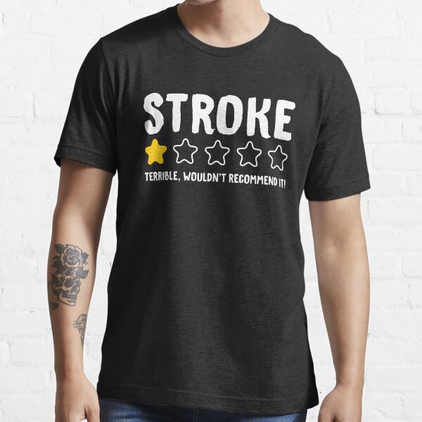 Vista previa del artículo con la obra «Accidente cerebrovascular terrible ¡No lo recomendaría! - Ataque», diseñado y vendido por T-shirt For You.