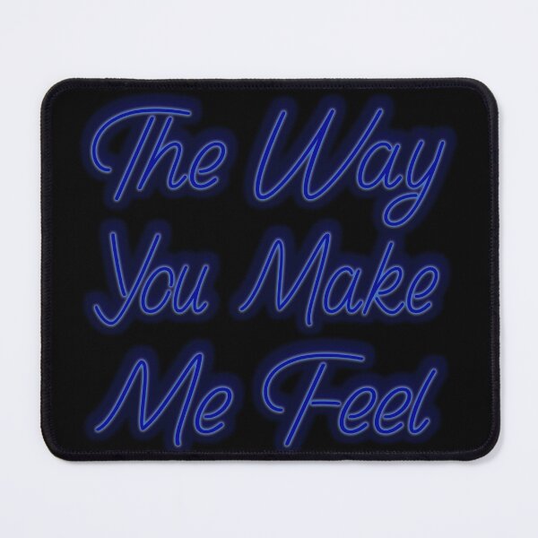 Item preview, The Way You Make Me Feel designed and sold by dev11588.