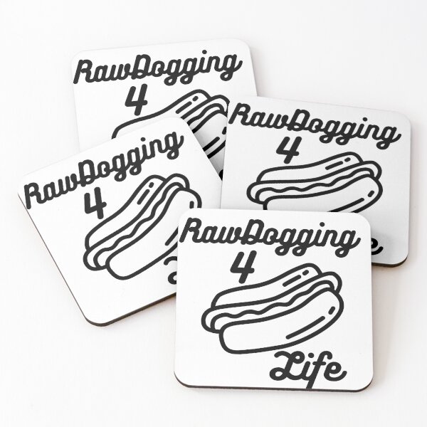 Item preview, Raw Dogging 4 Life designed and sold by OutOfPocketINC.