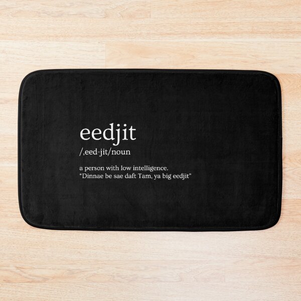 Item preview, Funny Scottish Dictionary- eedjit designed and sold by RektRepublic.