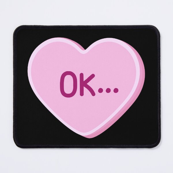 Item preview, OK... - Candy Heart designed and sold by SarcasticWords.