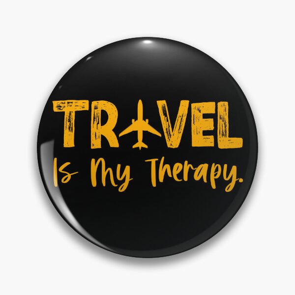 Item preview, Travel Is My Therapy designed and sold by WiseNomad.