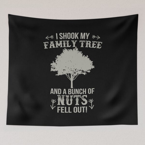 Item preview, I Shook My Family Tree And A Bunch Of Nuts Fell Out  designed and sold by BUBLTEES.