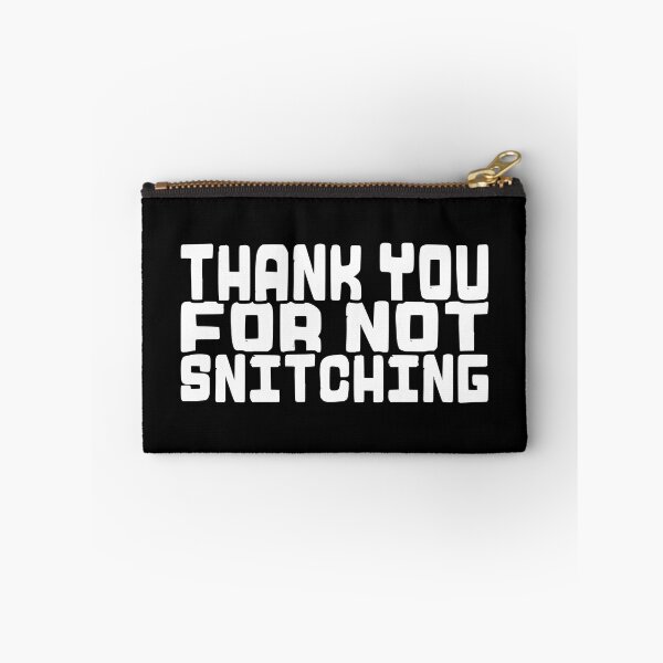 Item preview, Thank You for Not Snitching! designed and sold by The Cosmic Turtle.