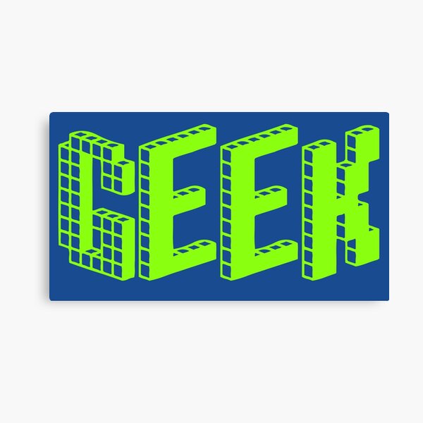 Geek Canvas Prints Redbubble