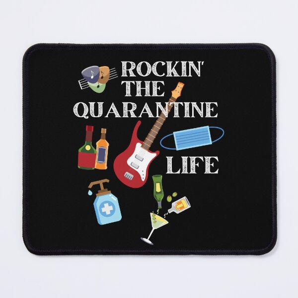 Item preview, Rockin' The Quarantine Life designed and sold by StudioTina.