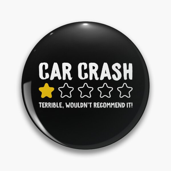 Item preview, Car Crash Terrible Wouldn't Recommend It! - Funny Car Accident designed and sold by T-shirt For You.