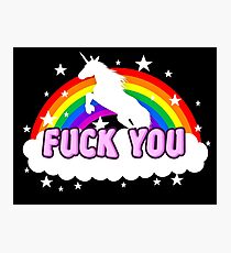 Unicorn Fuck you rainbow Photographic Print