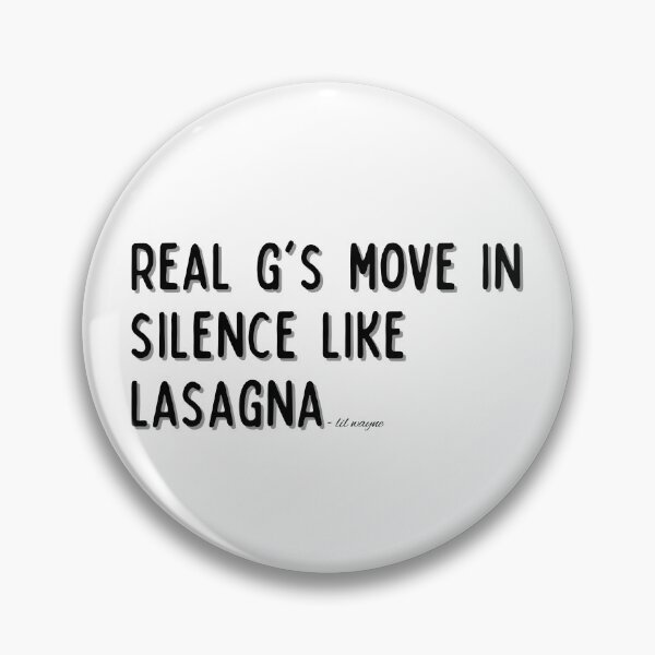 Item preview, real  g's  move  in silence  like lasagna designed and sold by Emceetina4.