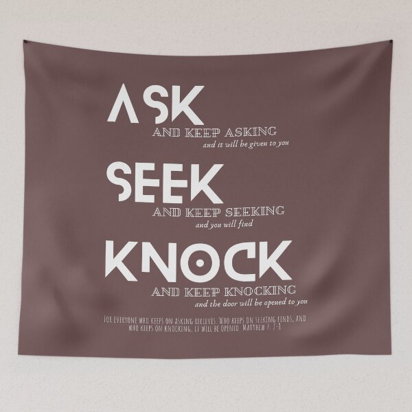 Item preview, ASK SEEK KNOCK designed and sold by Wolffe-Art.