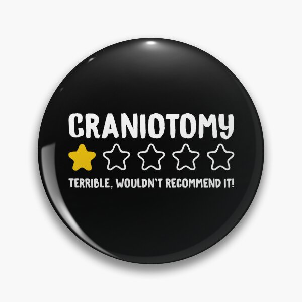 Item preview, Craniotomy Terrible Wouldn't Recommend It! designed and sold by T-shirt For You.