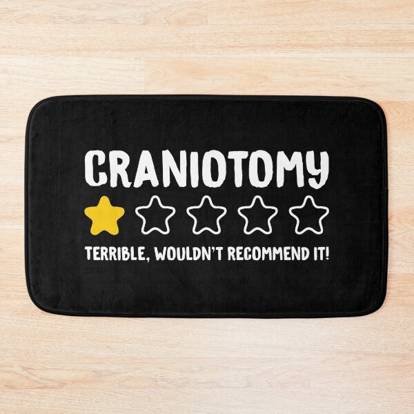 Item preview, Craniotomy Terrible Wouldn't Recommend It! designed and sold by T-shirt For You.