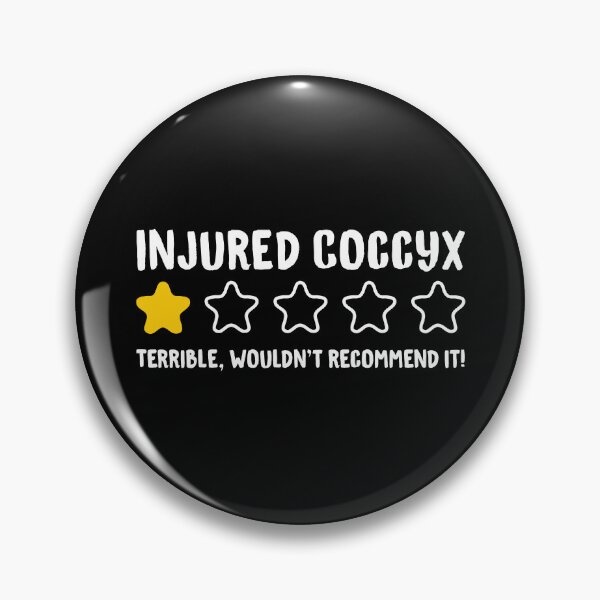 Item preview, Injured Coccyx Terrible Wouldn't Recommend It! - Funny Injury Tailbone designed and sold by T-shirt For You.