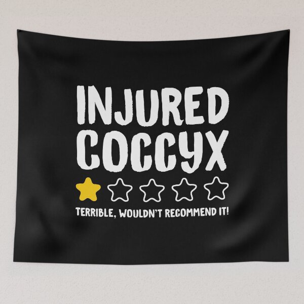 Item preview, Injured Coccyx Terrible Wouldn't Recommend It! - Funny Broken Coccyx Bone designed and sold by T-shirt For You.