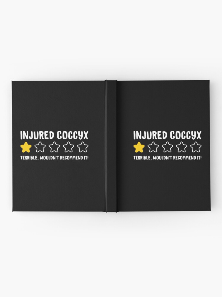 Injured Coccyx Terrible Wouldn't Recommend It! - Funny Injury