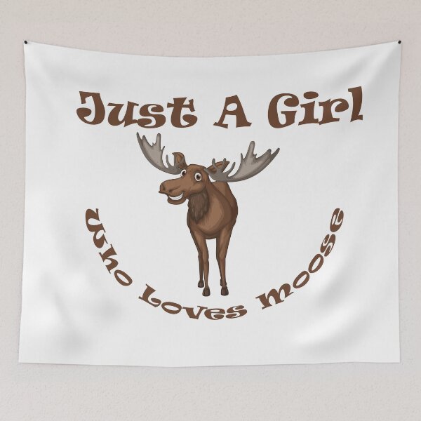 Item preview, Just a girl who loves moose designed and sold by flydye.