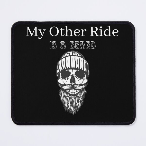 Item preview, My Other Ride Is a Beard designed and sold by zazluxe.
