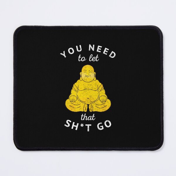 Item preview, You need to let that sh*t go - vintage Buddha design designed and sold by Primotees.
