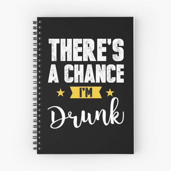 Item preview, There's A Chance I'm Drunk Bar Drinking Party  designed and sold by BUBLTEES.