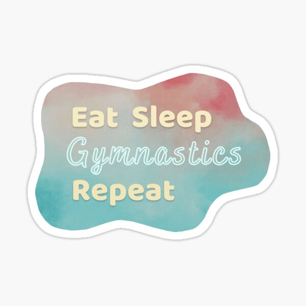 Eat Sleep Gymnastics Repeat Lover Funny Gift For Gymnast Girl  Poster for  Sale by alenaz