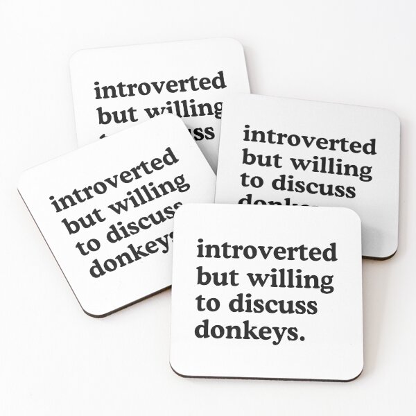 Item preview, Introverted But Willing To Discuss Donkeys Donkey Lover Humor designed and sold by allysmar.