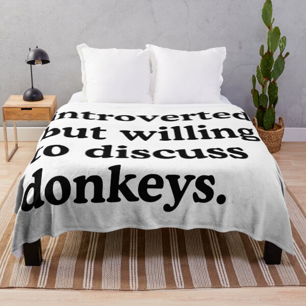 Item preview, Introverted But Willing To Discuss Donkeys Donkey Lover Humor designed and sold by allysmar.