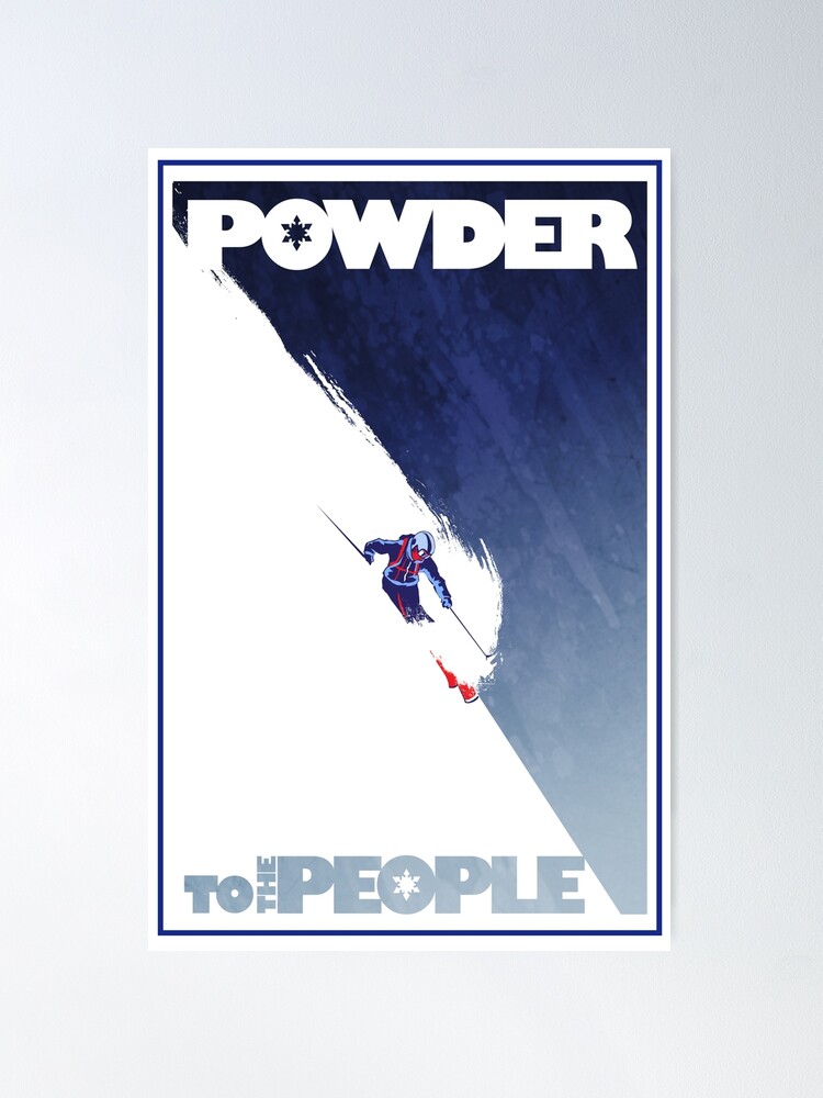 Poster, Powder to the People designed and sold by SFDesignstudio