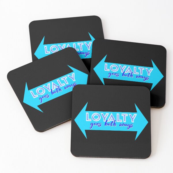 Item preview, Loyalty Goes Both Ways designed and sold by LeatherRebel75.