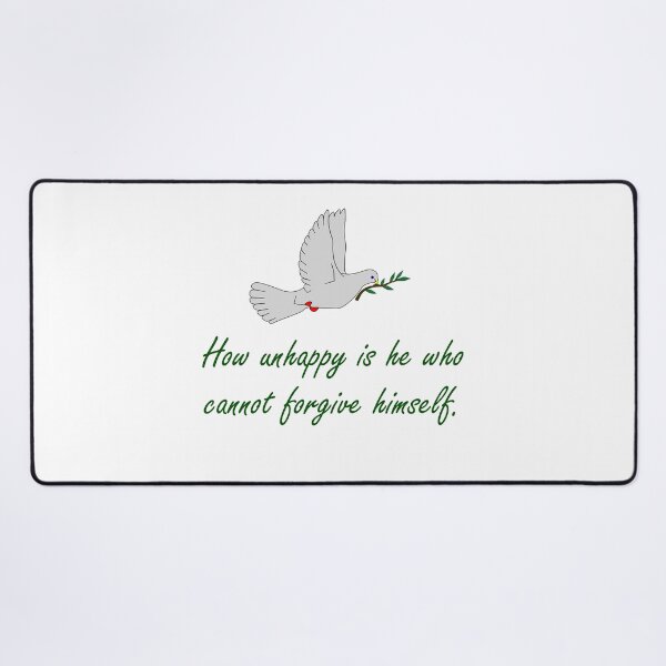 Item preview, How Unhappy Is He Who Cannot Forgive Himself - Forgiveness Quotes designed and sold by CrankyOldDude.