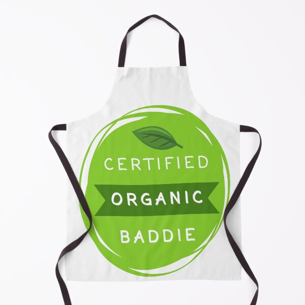 Item preview, Certified Organic Baddie designed and sold by ecopotato.