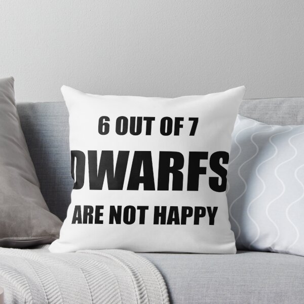 Item preview, 6 out of 7 Dwarfs are not Happy designed and sold by CourmithShop.