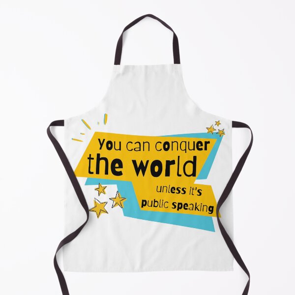 Item preview, You can conquer the world, unless it's public speaking. designed and sold by samuch.