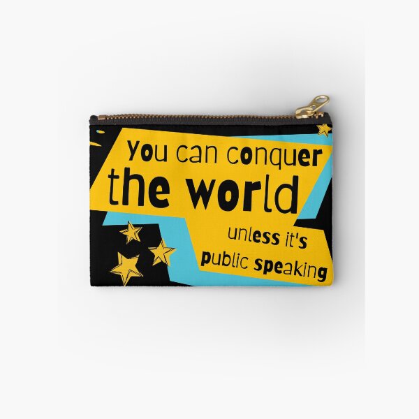 Item preview, You can conquer the world, unless it's public speaking. designed and sold by samuch.