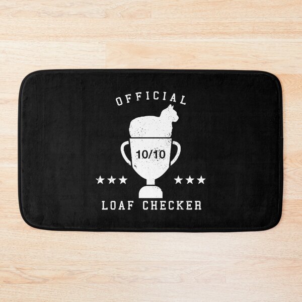Item preview, Official Loaf Checker designed and sold by CCCDesign.