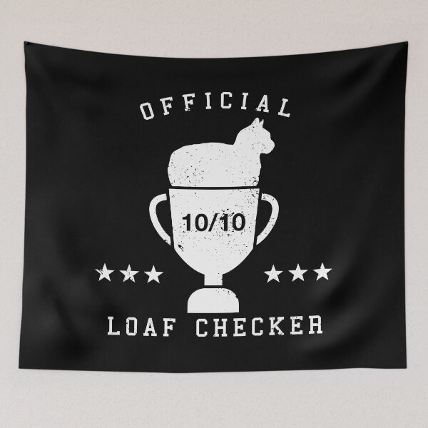 Item preview, Official Loaf Checker designed and sold by CCCDesign.