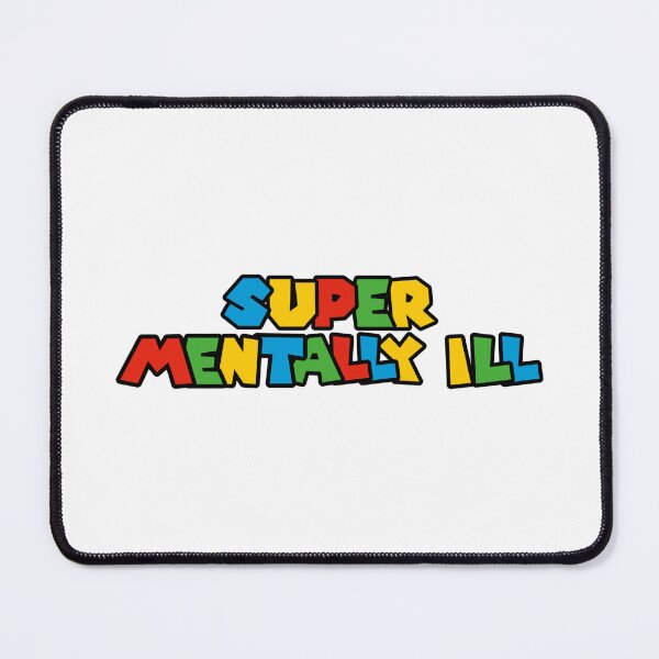 Item preview, Super Mentally Ill Logo Parody designed and sold by everything4eva.