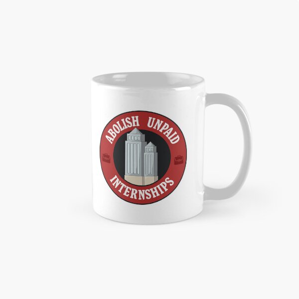 Item preview, Abolish Unpaid Internships - Workers Rights designed and sold by Picket Club.