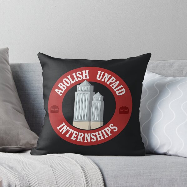 Item preview, Abolish Unpaid Internships - Workers Rights designed and sold by Picket Club.