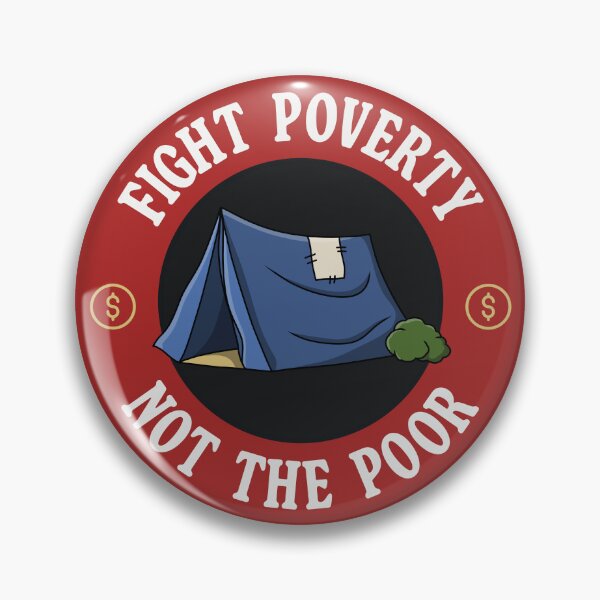 Item preview, Fight Poverty Not The Poor designed and sold by Picket Club.