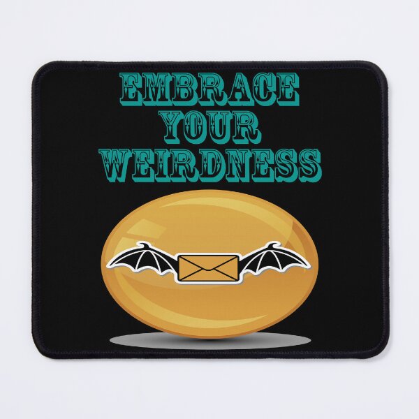 Item preview, Embrace Your Weirdness designed and sold by Uvogin2099.