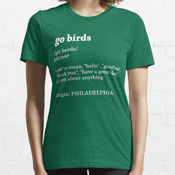 Go Birds Funny Philadelphia Eagles T-shirt Philly Fan Christmas Gift - Ink  In Action