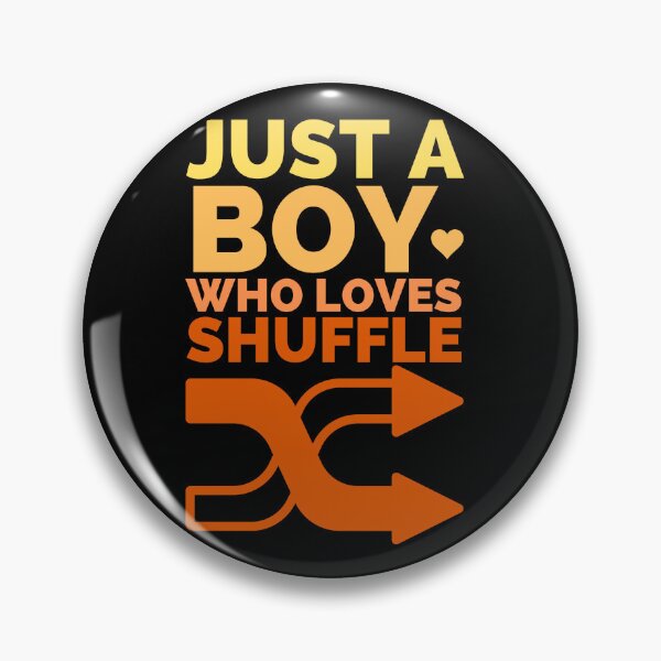 Item preview, Just A Boy Who Loves Shuffle designed and sold by Styler Design.