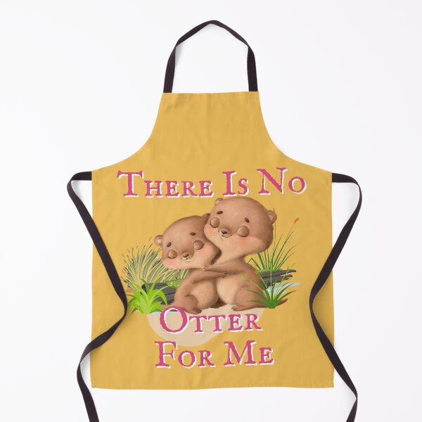 Item preview, There Is No Otter for Me - Valentine's Day, Anniversary designed and sold by emoney14.