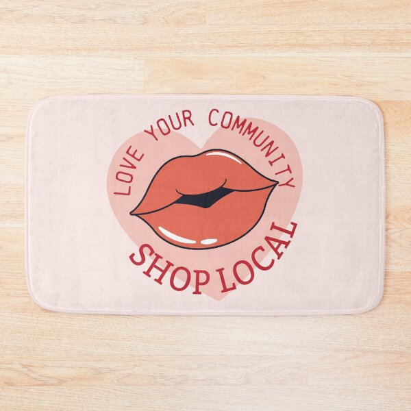 Item preview, Cute Lip Heart Love Your Community Shop Local designed and sold by bolimj.