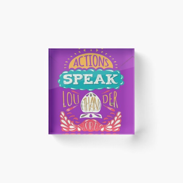 Item preview,  Actions Speak Louder Than Words designed and sold by sagestar.
