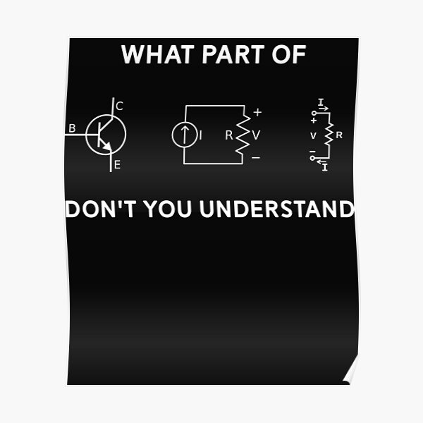 Electrical Engineer T-shirt Gift Funny Engineering Sarcasm Poster