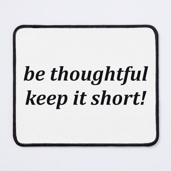 Item preview, Be thoughtful! designed and sold by Imagealien.